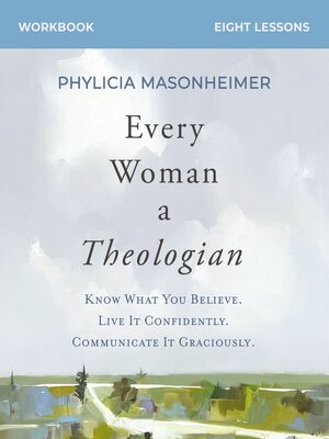 Every Woman a Theologian Workbook - ebook